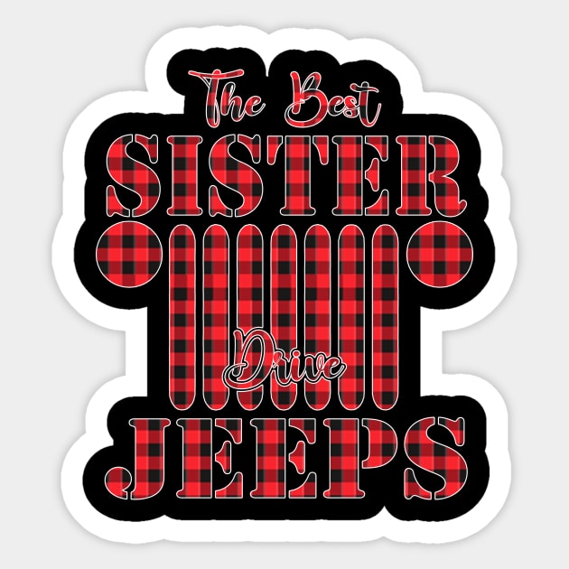 The Best Sister Drive Jeeps Red Plaid Jeep Matching Pajama Family Buffalo Jeeps Lover Sticker by Nancie